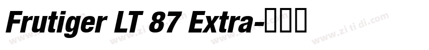 Frutiger LT 87 Extra字体转换